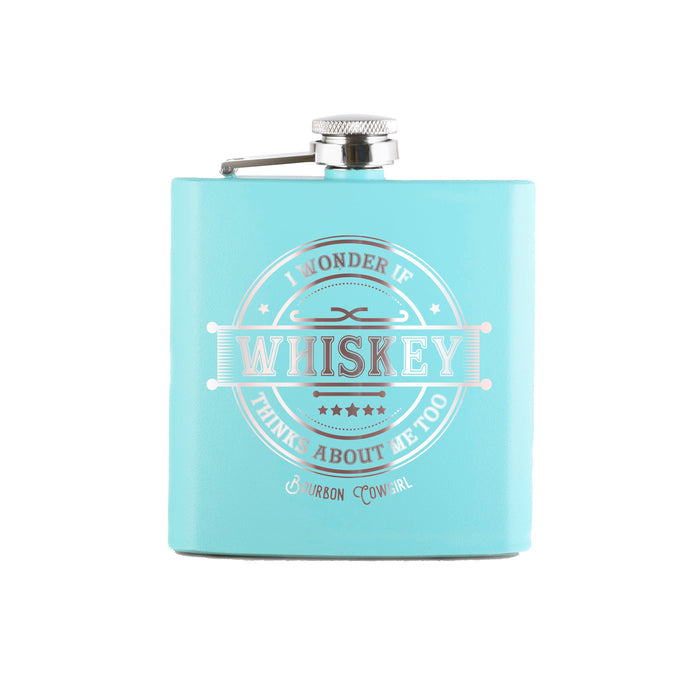 Teal whiskey flask with Whiskey thinks about me too quote