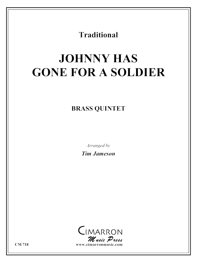 Traditional - Johnny Has Gone For A Soldier - Brass Quintet