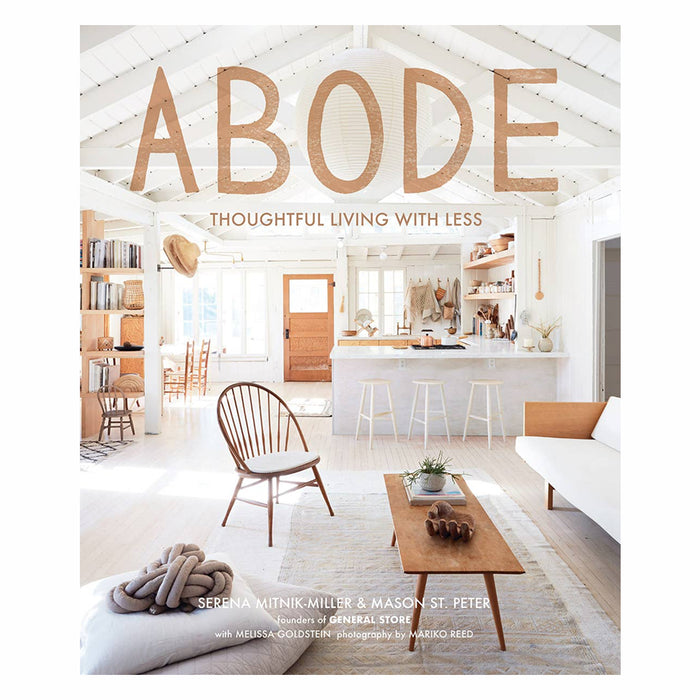 Abode: Thoughtful Living with Less
