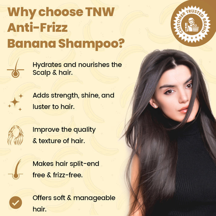 Why choose TNW Anti frizz banana shampoo