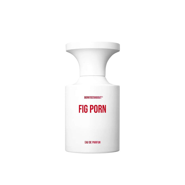 Borntostandout Fig Porn 50ml Edp