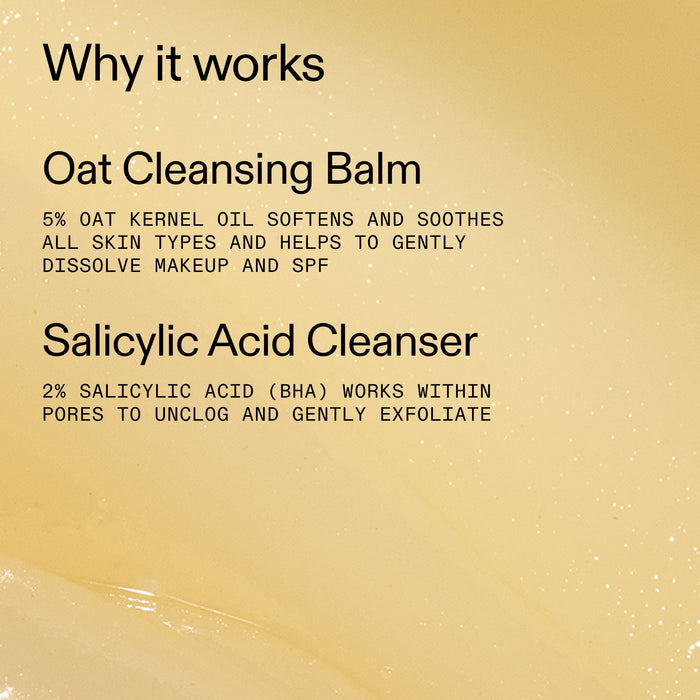 Text detailing the benefits of Oat Cleansing Balm and Salicylic Acid Cleanser on a beige background.