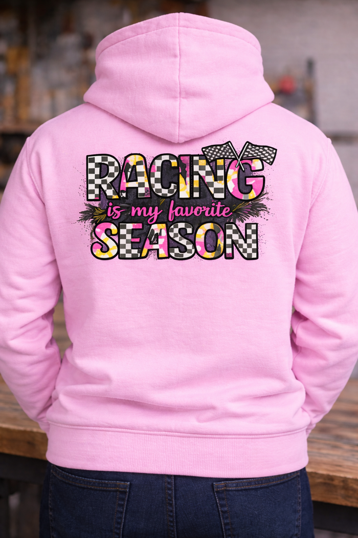 Racing is My Favorite Season Hoodie