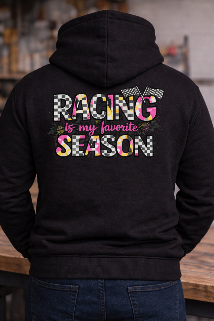 Racing is My Favorite Season Hoodie
