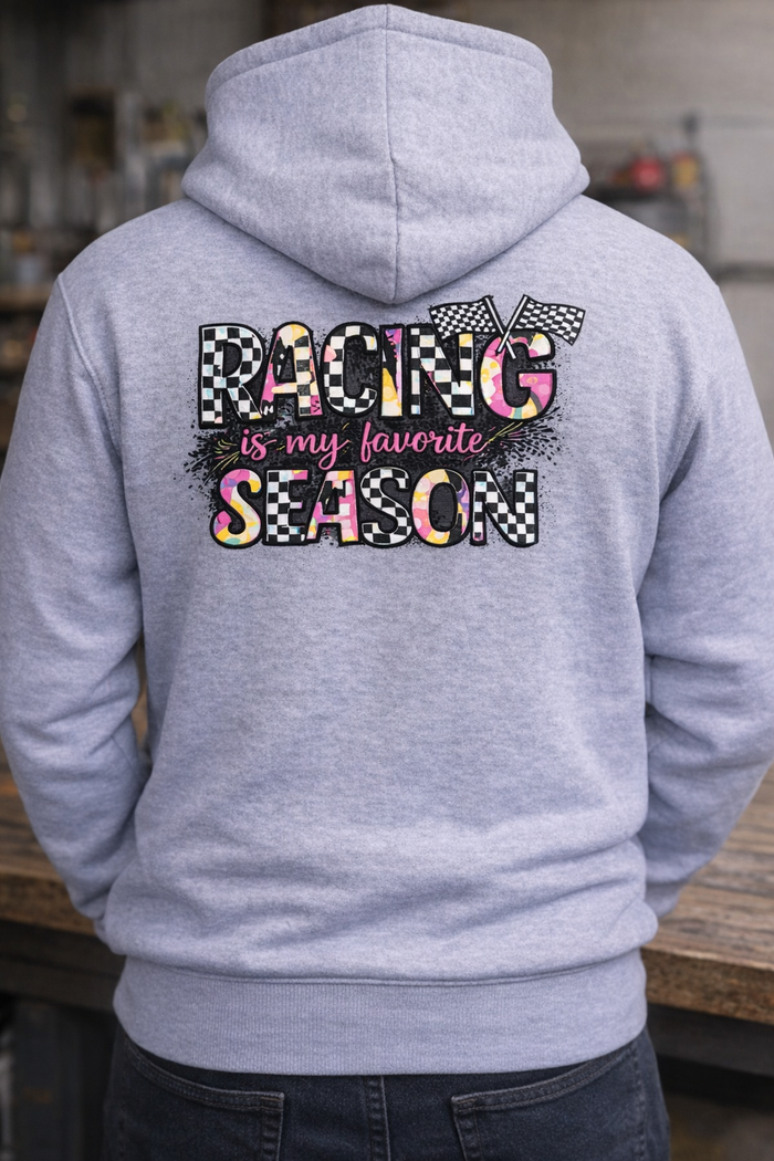 Racing is My Favorite Season Hoodie