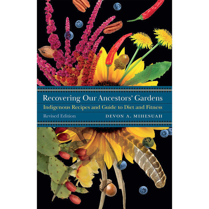 Recovering Our Ancestors' Gardens