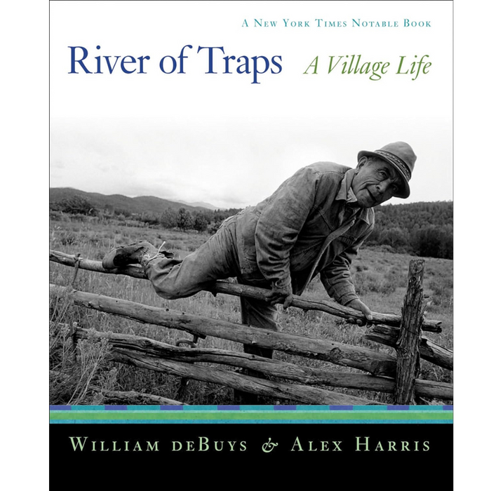 River of Traps: A New Mexico Mountain Life
