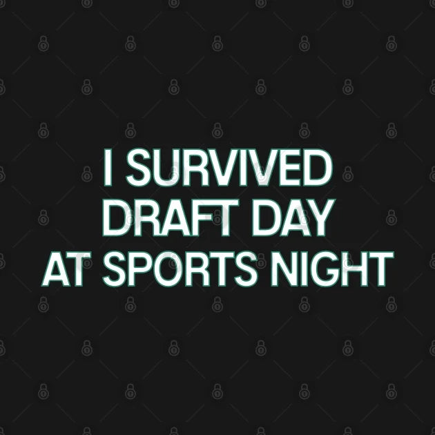 Sports Night - I Survived T-Shirt Hoodie