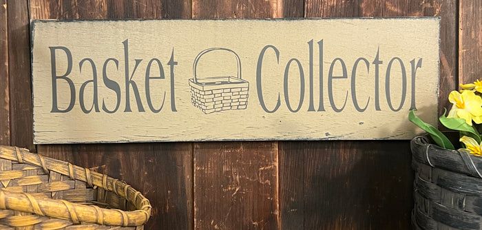 WHS-08 Wood "Basket Collector" Stenciled Sign